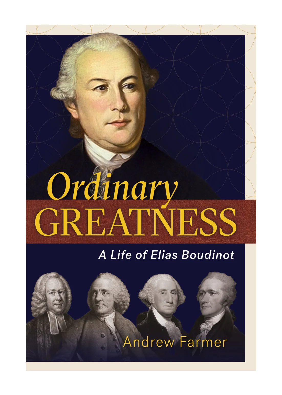 Ordinary Greatness: A Life of Elias Boudinot - ePub